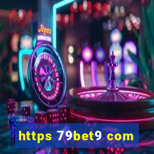 https 79bet9 com